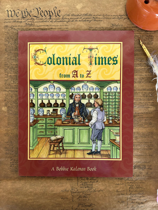 Colonial Times from A to Z