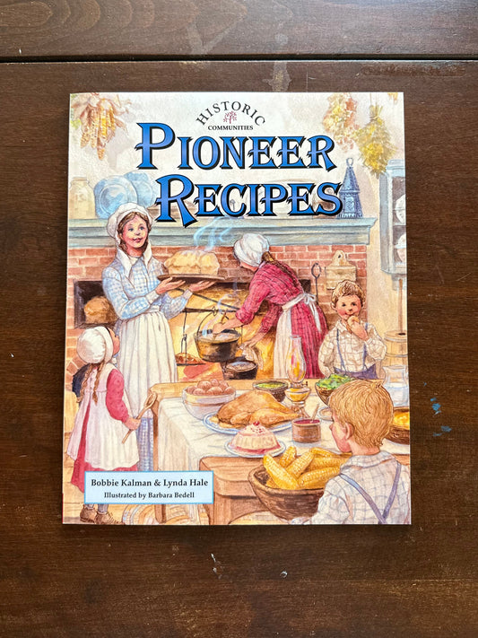 Pioneer Recipes