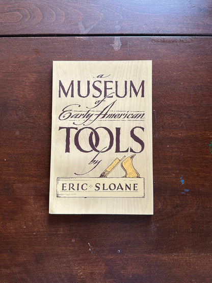 A Museum of Early American Tools