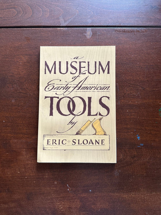A Museum of Early American Tools